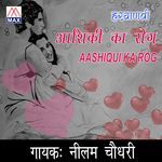 Aashiqui Ka Rog - Vijay Verma Song Download